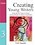 Creating Young Writers: Using the Six Traits to Enrich Writing Process in Primary Classrooms