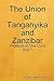 The Union of Tanganyika and Zanzibar: Product of the Cold War?