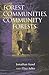 Forest Communities, Community Forests: Struggles and Successes in Rebuilding Communities and Forests
