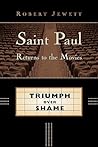 Saint Paul Returns to the Movies: Triumph over Shame Saint Paul Returns to the Movies: Triumph over Shame