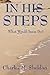 In His Steps: What Would Jesus Do?