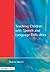 Teaching Children with Speech and Language Difficulties
