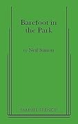 Barefoot in the Park: A Comedy in Three Acts