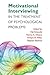 Motivational Interviewing i...