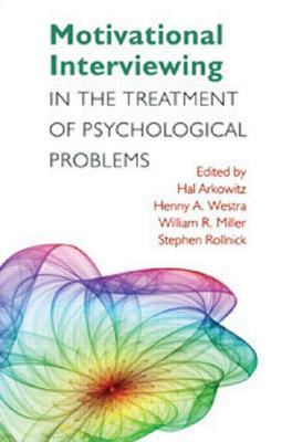 Motivational Interviewing in the Treatment of Psychological Problems (Hardcover)