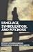 Language, Symbolization, and Psychosis