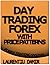 Day Trading Forex with Price Patterns - Forex Trading System by Laurentiu Damir
