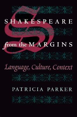 Shakespeare from the Margins: Language, Culture, Context (Paperback)
