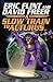 Slow Train to Arcturus