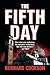 The Fifth Day by Bernard Cookson