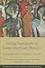 Living Standards in Latin American History: Height, Welfare, and Development, 1750–2000 (Series on Latin American Studies)