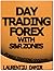 Day Trading Forex with S&R ...