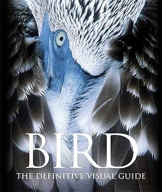 Bird: The Definitive Visual Guide (Hardcover)