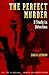 The Perfect Murder: A Study...