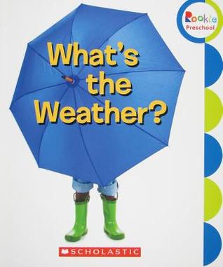 What's the Weather? (Rookie Preschool)