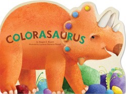 Colorasaurus (A Dinosaur Book of Concepts)