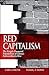 Red Capitalism: The Fragile...