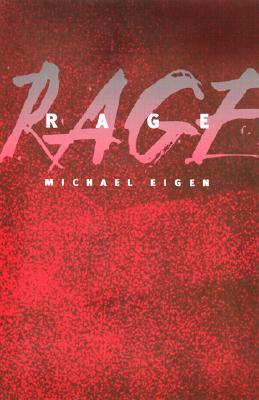 Rage (Disseminations: Psychoanalysis In Contexts)