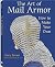 The Art of Mail Armor: How ...