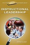What Every Principal Should Know About Instructional Leadership What Every Principal Should Know About Instructional Leadership