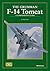 The Grumman F-14 Tomcat: A Comprehensive Guide