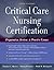 Critical Care Nursing Certification by Thomas S. Ahrens