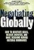 Negotiating Globally by Jeanne M. Brett