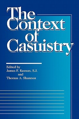 The Context of Casuistry (Moral Traditions)