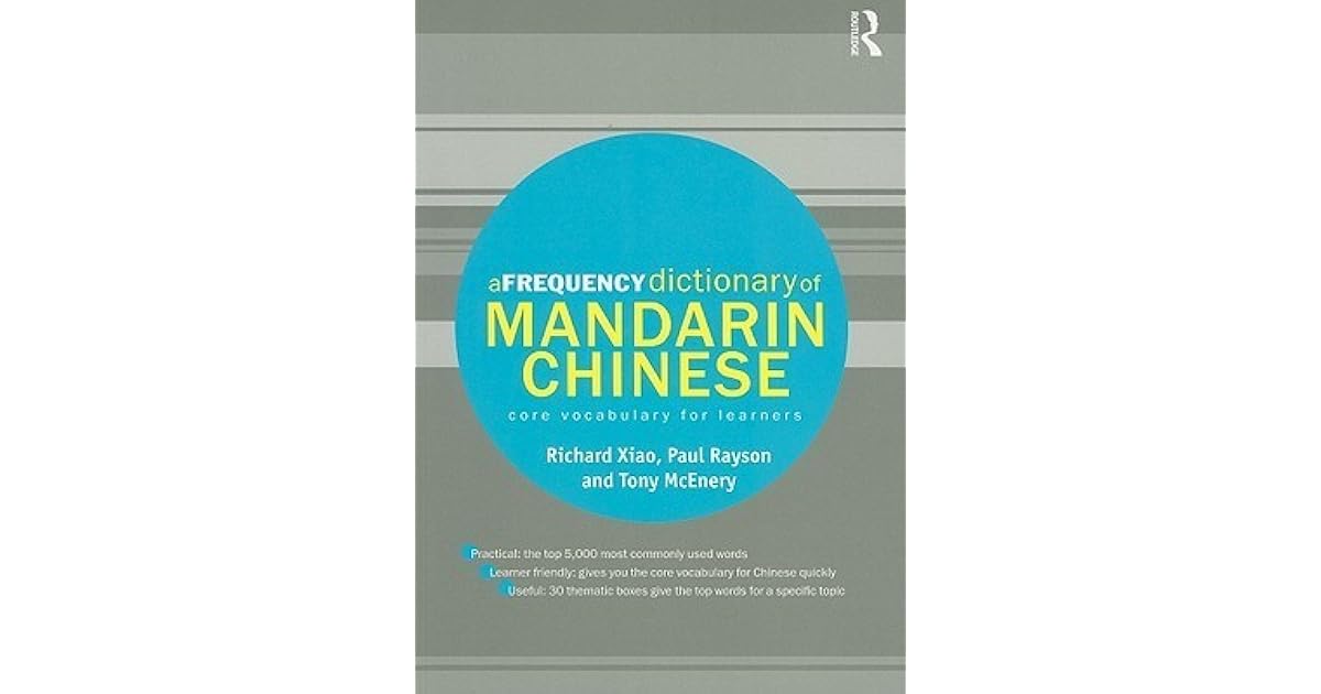 A Frequency Dictionary of Mandarin Chinese Core Vocabulary for