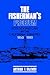 The Fisherman's Problem: Ecology and Law in the California Fisheries, 1850-1980