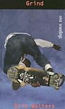 Grind
