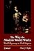 The Way the Modern World Wo...