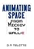 Animating Space: From Mickey to WALL-E