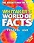 Whitaker's World of Facts