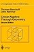 Linear Algebra Through Geometry (Undergraduate Texts in Mathematics)