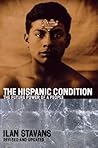 The Hispanic Condition: The Power of a People – A Pioneering Meditation on Hispanic Civilization and Cultural Heritage in America
