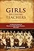 Girls Becoming Teachers: An Historical Analysis of Western Australian Women Teachers, 1911 1940