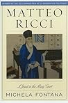 Matteo Ricci: A Jesuit in the Ming Court