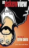 An Askew View: The Films of Kevin Smith (Applause Books) An Askew View: The Films of Kevin Smith (Applause Books)