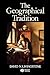 The Geographical Tradition by David N. Livingstone