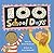 One Hundred School Days