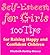 Self-Esteem for Girls : 100 Tips for Raising Happy and Confident Children