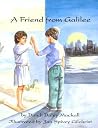 A Friend From Galilee A Friend From Galilee
