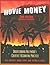 Movie Money: Understanding ...