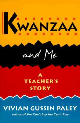 Kwanzaa and Me: A Teacher's Story (Paperback)