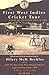 First West Indies Cricket: Canada and the United States in 1866