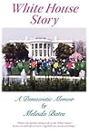 White House Story: A Democratic Memoir White House Story: A Democratic Memoir