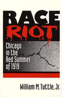 Race Riot: Chicago In the Red Summer of 1919 (Blacks in the New World)