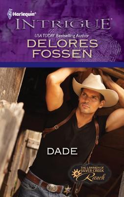 Dade (The Lawmen of Silver Creek Ranch #2)