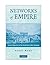Networks of Empire: Forced Migration in the Dutch East India Company (Studies in Comparative World History)